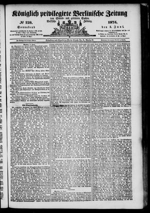 Königlich privilegirte Berlinische Zeitung von Staats- und gelehrten Sachen on Jun 5, 1875