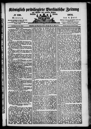 Königlich privilegirte Berlinische Zeitung von Staats- und gelehrten Sachen on Jun 6, 1875