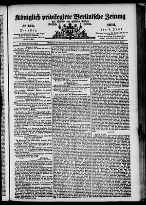 Königlich privilegirte Berlinische Zeitung von Staats- und gelehrten Sachen vom 08.06.1875