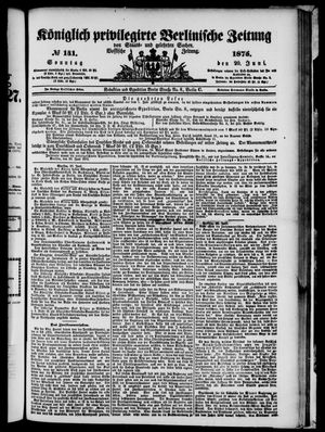 Königlich privilegirte Berlinische Zeitung von Staats- und gelehrten Sachen vom 20.06.1875