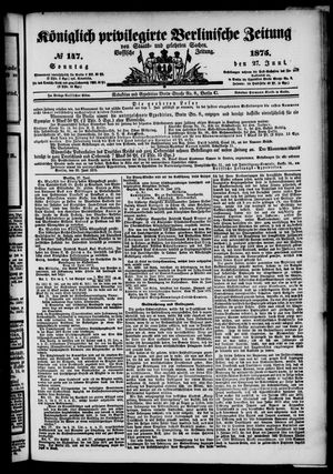 Königlich privilegirte Berlinische Zeitung von Staats- und gelehrten Sachen on Jun 27, 1875