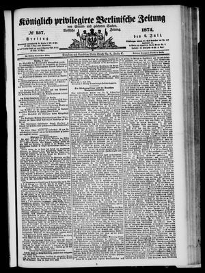 Königlich privilegirte Berlinische Zeitung von Staats- und gelehrten Sachen vom 09.07.1875