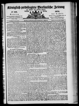 Königlich privilegirte Berlinische Zeitung von Staats- und gelehrten Sachen vom 11.07.1875