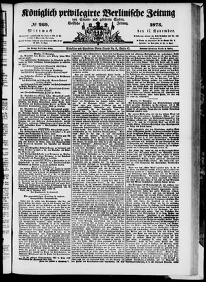 Königlich privilegirte Berlinische Zeitung von Staats- und gelehrten Sachen vom 17.11.1875