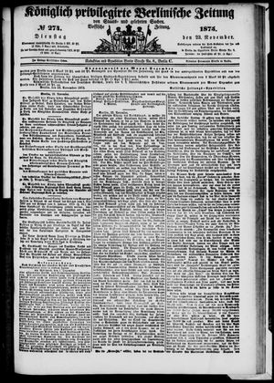 Königlich privilegirte Berlinische Zeitung von Staats- und gelehrten Sachen vom 23.11.1875