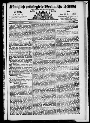 Königlich privilegirte Berlinische Zeitung von Staats- und gelehrten Sachen on Nov 26, 1875