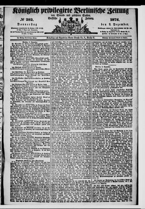 Königlich privilegirte Berlinische Zeitung von Staats- und gelehrten Sachen vom 02.12.1875