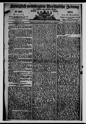 Königlich privilegirte Berlinische Zeitung von Staats- und gelehrten Sachen vom 10.12.1875