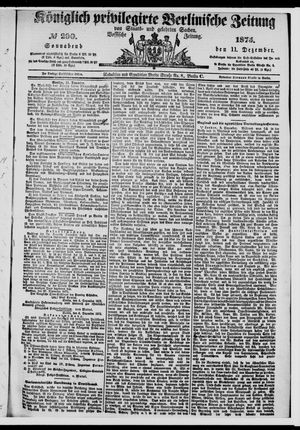 Königlich privilegirte Berlinische Zeitung von Staats- und gelehrten Sachen on Dec 11, 1875