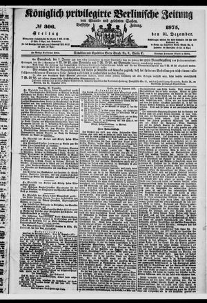 Königlich privilegirte Berlinische Zeitung von Staats- und gelehrten Sachen vom 31.12.1875