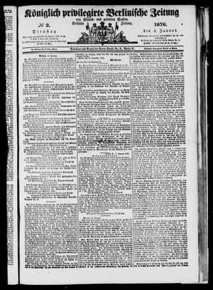 Königlich privilegirte Berlinische Zeitung von Staats- und gelehrten Sachen on Jan 4, 1876