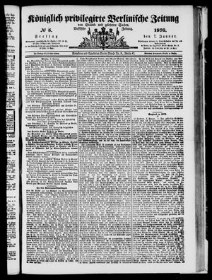 Königlich privilegirte Berlinische Zeitung von Staats- und gelehrten Sachen on Jan 7, 1876