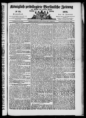 Königlich privilegirte Berlinische Zeitung von Staats- und gelehrten Sachen vom 15.01.1876