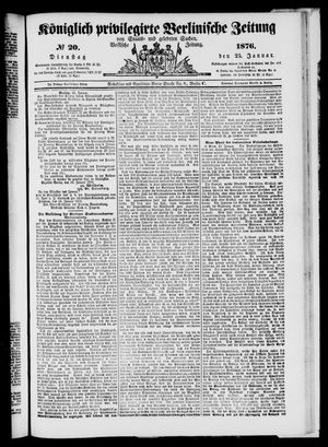 Königlich privilegirte Berlinische Zeitung von Staats- und gelehrten Sachen on Jan 25, 1876