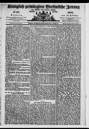 Königlich privilegirte Berlinische Zeitung von Staats- und gelehrten Sachen vom 13.02.1876