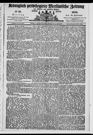 Königlich privilegirte Berlinische Zeitung von Staats- und gelehrten Sachen vom 18.02.1876