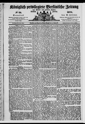 Königlich privilegirte Berlinische Zeitung von Staats- und gelehrten Sachen vom 26.02.1876