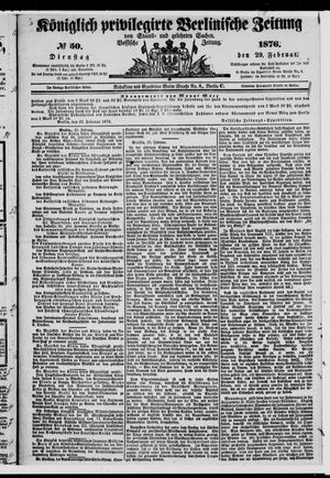 Königlich privilegirte Berlinische Zeitung von Staats- und gelehrten Sachen vom 29.02.1876