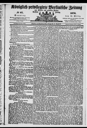 Königlich privilegirte Berlinische Zeitung von Staats- und gelehrten Sachen vom 19.03.1876