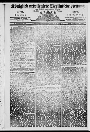 Königlich privilegirte Berlinische Zeitung von Staats- und gelehrten Sachen vom 28.03.1876