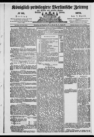 Königlich privilegirte Berlinische Zeitung von Staats- und gelehrten Sachen vom 07.04.1876