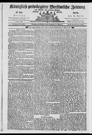 Königlich privilegirte Berlinische Zeitung von Staats- und gelehrten Sachen on Apr 14, 1876