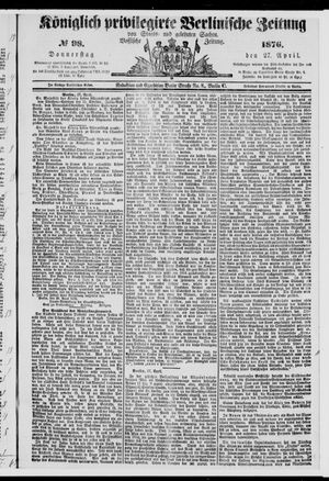 Königlich privilegirte Berlinische Zeitung von Staats- und gelehrten Sachen on Apr 27, 1876