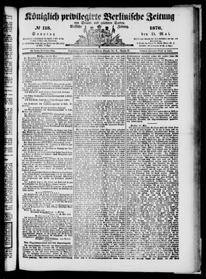 Königlich privilegirte Berlinische Zeitung von Staats- und gelehrten Sachen vom 21.05.1876