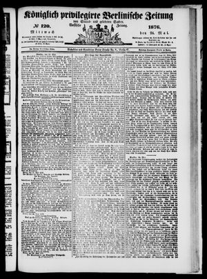 Königlich privilegirte Berlinische Zeitung von Staats- und gelehrten Sachen vom 24.05.1876