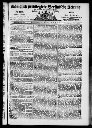 Königlich privilegirte Berlinische Zeitung von Staats- und gelehrten Sachen on Jun 3, 1876