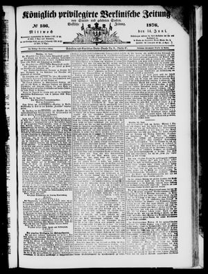Königlich privilegirte Berlinische Zeitung von Staats- und gelehrten Sachen on Jun 14, 1876