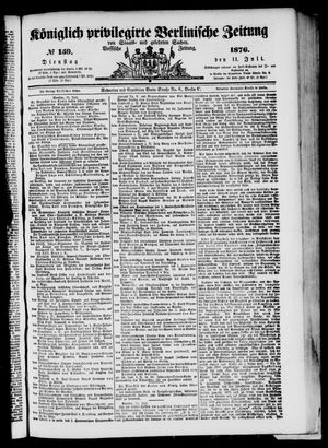 Königlich privilegirte Berlinische Zeitung von Staats- und gelehrten Sachen on Jul 11, 1876