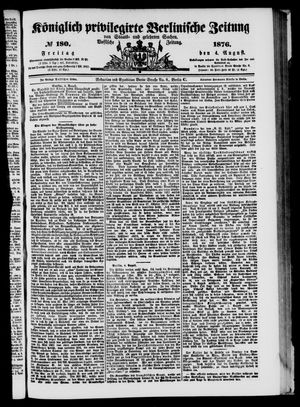Königlich privilegirte Berlinische Zeitung von Staats- und gelehrten Sachen on Aug 4, 1876
