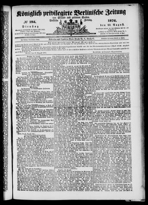 Königlich privilegirte Berlinische Zeitung von Staats- und gelehrten Sachen vom 22.08.1876