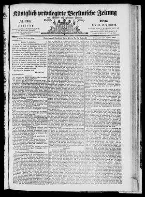 Königlich privilegirte Berlinische Zeitung von Staats- und gelehrten Sachen on Sep 15, 1876