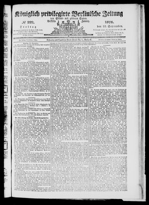 Königlich privilegirte Berlinische Zeitung von Staats- und gelehrten Sachen vom 22.09.1876
