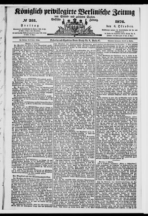 Königlich privilegirte Berlinische Zeitung von Staats- und gelehrten Sachen on Oct 6, 1876