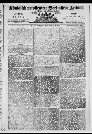 Königlich privilegirte Berlinische Zeitung von Staats- und gelehrten Sachen vom 17.10.1876