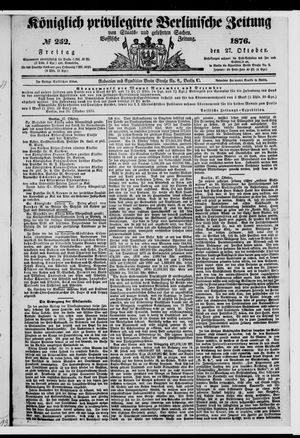 Königlich privilegirte Berlinische Zeitung von Staats- und gelehrten Sachen vom 27.10.1876