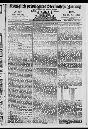 Königlich privilegirte Berlinische Zeitung von Staats- und gelehrten Sachen vom 23.11.1876