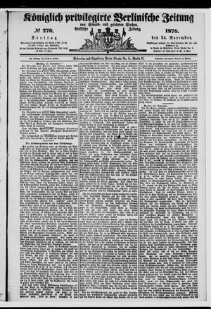 Königlich privilegirte Berlinische Zeitung von Staats- und gelehrten Sachen vom 24.11.1876