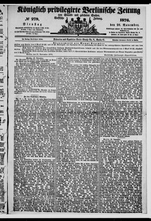 Königlich privilegirte Berlinische Zeitung von Staats- und gelehrten Sachen on Nov 28, 1876