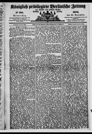Königlich privilegirte Berlinische Zeitung von Staats- und gelehrten Sachen vom 30.11.1876