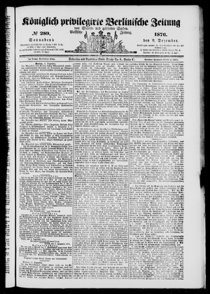 Königlich privilegirte Berlinische Zeitung von Staats- und gelehrten Sachen on Dec 9, 1876
