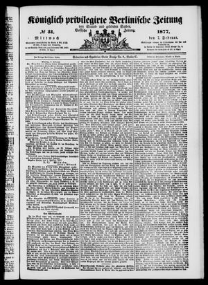 Königlich privilegirte Berlinische Zeitung von Staats- und gelehrten Sachen vom 07.02.1877