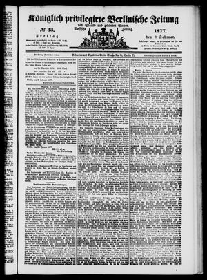 Königlich privilegirte Berlinische Zeitung von Staats- und gelehrten Sachen vom 09.02.1877