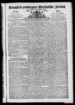 Königlich privilegirte Berlinische Zeitung von Staats- und gelehrten Sachen on Feb 20, 1877