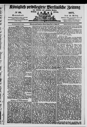 Königlich privilegirte Berlinische Zeitung von Staats- und gelehrten Sachen vom 10.03.1877