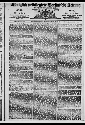 Königlich privilegirte Berlinische Zeitung von Staats- und gelehrten Sachen vom 13.03.1877