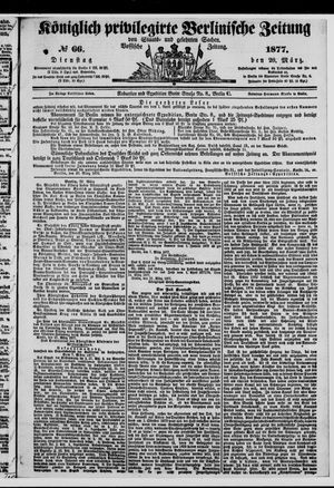 Königlich privilegirte Berlinische Zeitung von Staats- und gelehrten Sachen vom 20.03.1877